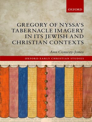 cover image of Gregory of Nyssa's Tabernacle Imagery in Its Jewish and Christian Contexts